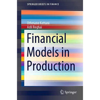 Financial Models in Production [Paperback]