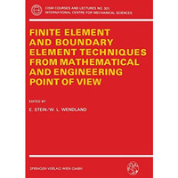 Finite Element and Boundary Element Techniques from Mathematical and Engineering [Paperback]