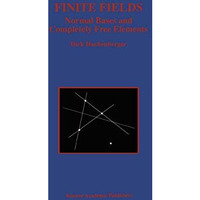 Finite Fields: Normal Bases and Completely Free Elements [Hardcover]