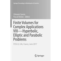 Finite Volumes for Complex Applications VIII - Hyperbolic, Elliptic and Paraboli [Paperback]