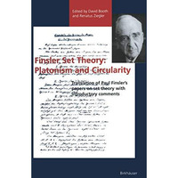 Finsler Set Theory: Platonism and Circularity: Translation of Paul Finslers pap [Paperback]