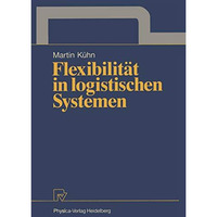 Flexibilit?t in logistischen Systemen [Paperback]