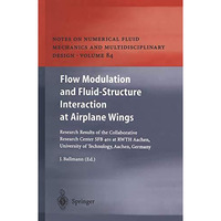 Flow Modulation and FluidStructure Interaction at Airplane Wings: Research Resu [Paperback]