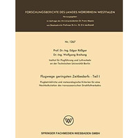 Flugwege geringsten Zeitbedarfs  Teil I: Flugbetriebliche und meteorologische K [Paperback]