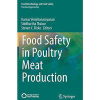 Food Safety in Poultry Meat Production [Hardcover]