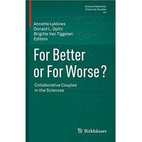 For Better or For Worse? Collaborative Couples in the Sciences [Paperback]