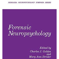 Forensic Neuropsychology [Hardcover]