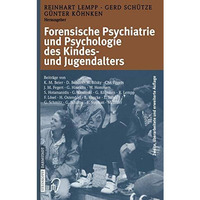 Forensische Psychiatrie und Psychologie des Kindes- und Jugendalters [Paperback]