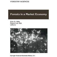 Forests in a Market Economy [Paperback]