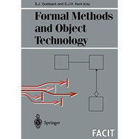 Formal Methods and Object Technology [Paperback]