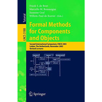 Formal Methods for Components and Objects: Second International Symposium, FMCO  [Paperback]