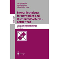 Formal Techniques for Networked and Distributed Systems - FORTE 2003: 23rd IFIP  [Paperback]