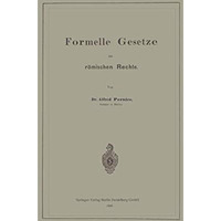 Formelle Gesetze im r?mischen Rechte [Paperback]