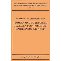 Formeln und S?tze f?r die Speziellen Funktionen der Mathematischen Physik [Paperback]