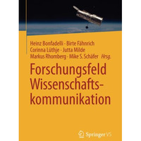 Forschungsfeld Wissenschaftskommunikation [Paperback]