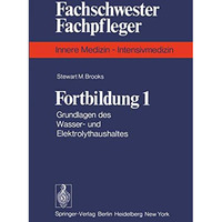 Fortbildung 1: Grundlagen des Wasser- und Elektrolythaushaltes [Paperback]