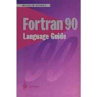 Fortran 90 Language Guide [Paperback]