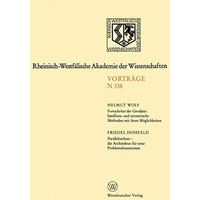 Fortschritte der Geod?sie: Satelliten- und terrestrische Methoden mit ihren M?gl [Paperback]