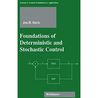 Foundations of Deterministic and Stochastic Control [Hardcover]