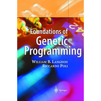 Foundations of Genetic Programming [Hardcover]