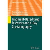 Fragment-Based Drug Discovery and X-Ray Crystallography [Paperback]