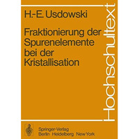 Fraktionierung der Spurenelemente bei der Kristallisation [Paperback]