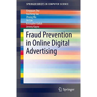 Fraud Prevention in Online Digital Advertising [Paperback]