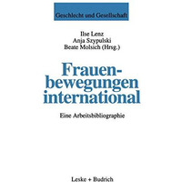 Frauenbewegungen international: Eine Arbeitsbibliographie [Paperback]