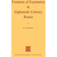 Freedom of Expression in Eighteenth Century Russia [Paperback]