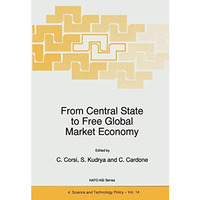 From Central State to Free Global Market Economy [Paperback]