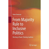 From Majority Rule to Inclusive Politics [Paperback]