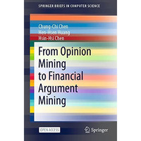 From Opinion Mining to Financial Argument Mining [Paperback]