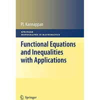 Functional Equations and Inequalities with Applications [Paperback]