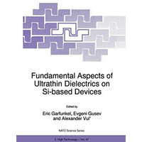 Fundamental Aspects of Ultrathin Dielectrics on Si-based Devices [Hardcover]