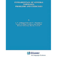 Fundamentals of General Topology: Problems and Exercises [Hardcover]