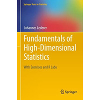 Fundamentals of High-Dimensional Statistics: With Exercises and R Labs [Paperback]