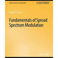 Fundamentals of Spread Spectrum Modulation [Paperback]