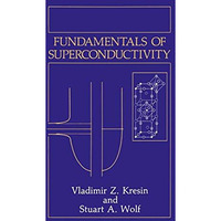 Fundamentals of Superconductivity [Hardcover]