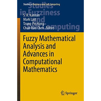 Fuzzy Mathematical Analysis and Advances in Computational Mathematics [Paperback]