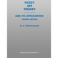 Fuzzy Set Theoryand Its Applications [Paperback]