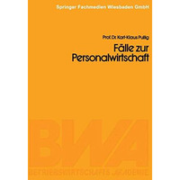 F?lle zur Personalwirtschaft: F?hrungsprobleme in der Lux GmbH [Paperback]