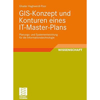 GIS-Konzept und Konturen eines IT-Master-Plans: Planungs- und Systementwicklung  [Paperback]