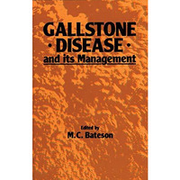 Gallstone Disease and its Management [Paperback]