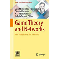 Game Theory and Networks: New Perspectives and Directions [Hardcover]