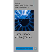 Game Theory and Pragmatics [Hardcover]