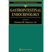 Gastrointestinal Endocrinology [Paperback]