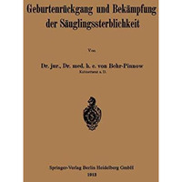 Geburtenr?ckgang und Bek?mpfung der S?uglingssterblichkeit [Paperback]