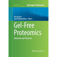 Gel-Free Proteomics: Methods and Protocols [Paperback]