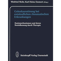 Gelenkzerst?rung bei entz?ndlichen rheumatischen Erkrankungen: Basismechanismen  [Paperback]