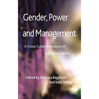 Gender, Power and Management: A Cross-Cultural Analysis of Higher Education [Hardcover]